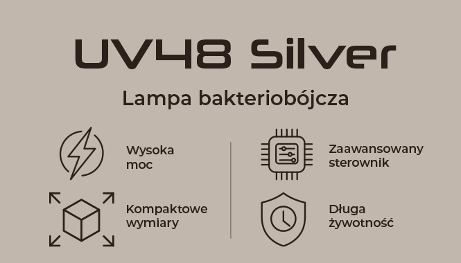 Lampa UV48 Silver zalety